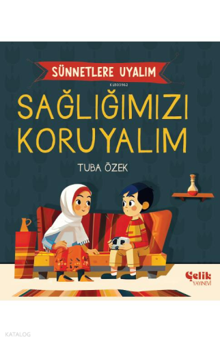 Sağlığımızı Koruyalım