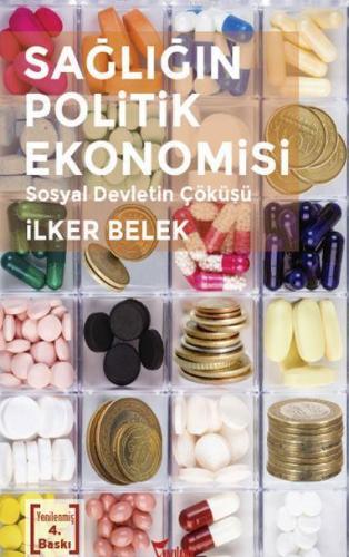 Sağlığın Politik Ekonomisi; Sosyal Devletin Çöküşü