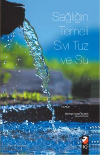 Sağlığın Temeli Sıvı Tuz ve Su