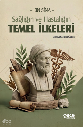 Sağlığın ve Hastalığın Temel İlkeleri