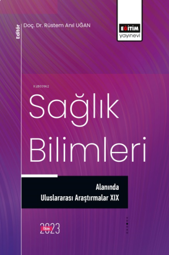 Sağlık Bilimleri Alanında Uluslararası Araştırmalar 19
