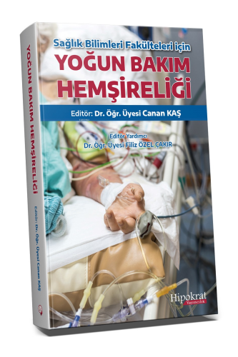 Sağlık Bilimleri Fakültesi İçin Yoğun Bakım Hemşireliği
