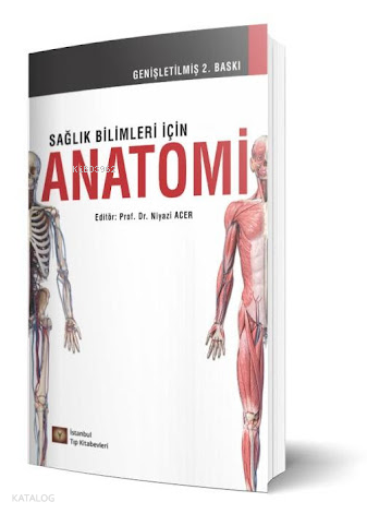 Sağlık Bilimleri İçin Anatomi