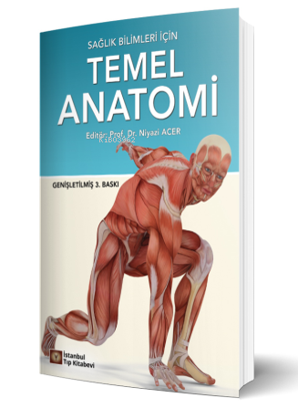 Sağlık Bilimleri İçin Temel Anatomi