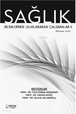 Sağlık Bilimlerinde Uluslararası Çalışmalar-II
