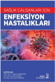 Sağlık Çalışanları İçin Enfensiyon Hastalıkları