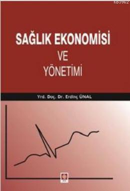 Sağlık Ekonomisi ve Yönetimi