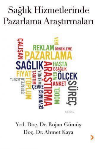 Sağlık Hizmetlerinde Pazarlama Araştırmaları