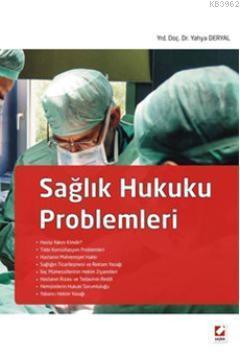 Sağlık Hukuku Problemleri