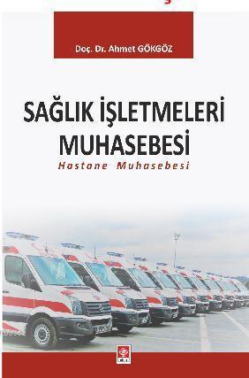 Sağlık İşletmeleri Muhasebesi; Hastane Muhasebesi