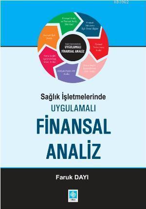 Sağlık İşletmelerinde Uygulamalı Finansal Analiz