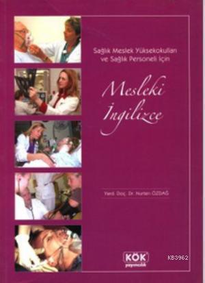 Sağlık Meslek Yüksekokulları ve Sağlık Personeli İçin Mesleki İngilizce