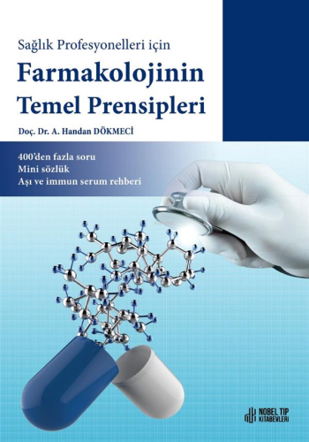 Sağlık Profesyonelleri İçin Farmakolojinin Temel Prensipleri