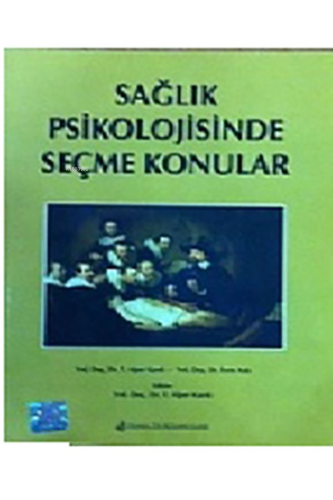 Sağlık Psikolojisinde Seçme Konular