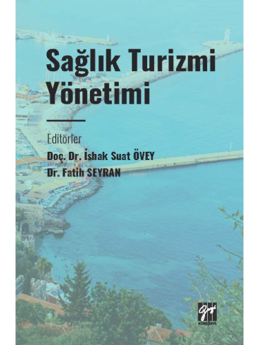 Sağlık Turizmi Yönetimi