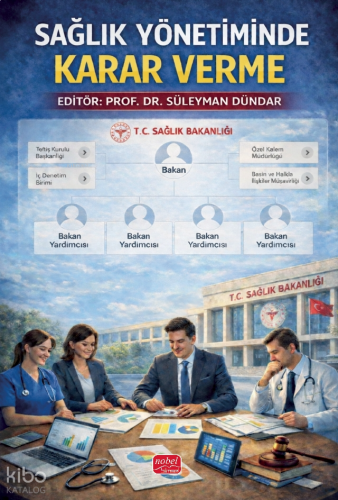 Sağlık Yönetiminde Karar Verme