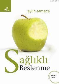 Sağlıklı Beslenme