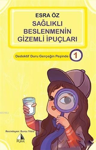 Sağlıklı Beslenmenin Gizemli İpuçları - Dedektif Duru Gerçeğin Peşinde 1