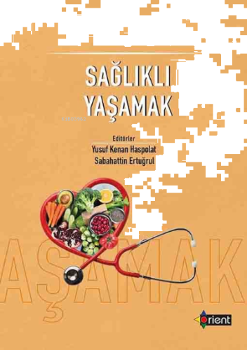 Sağlıklı Yaşamak