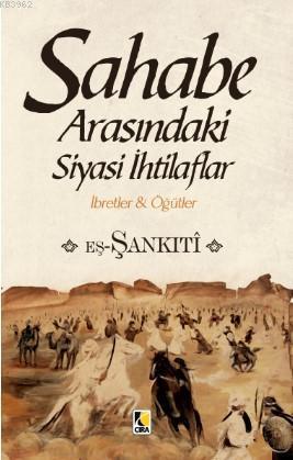 Sahabe Arasındaki Siyasi  İthilaflar