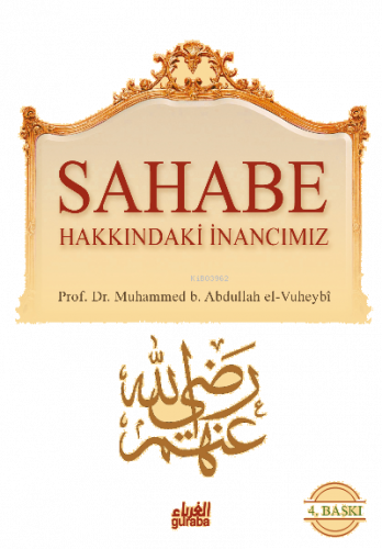 Sahabe Hakkında İnancımız