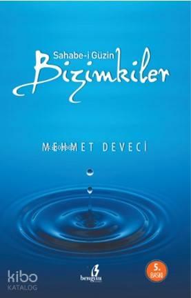 Sahabe-i Güzin Bizimkiler