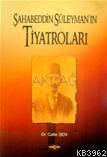 Şahabeddin Süleyman´ın Tiyatroları