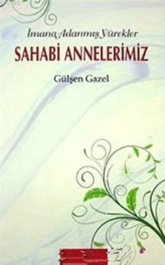 Sahabi Annelerimiz