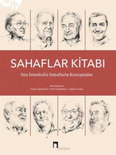 Sahaflar Kitabı - Son İstanbullu Sahaflarla Konuşmalar