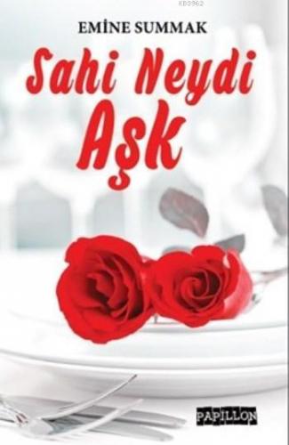 Sahi Neydi Aşk