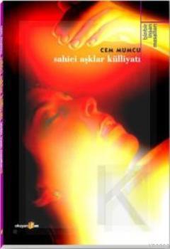 Sahici Aşklar Külliyatı