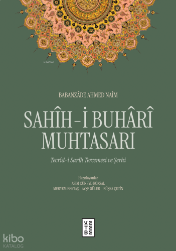 Sahîh-i Buhârî Muhtasarı (Ciltli);Tecrîd-i Sarîh Tercemesi ve Şerhi