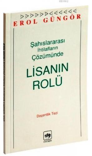 Şahıslararası İhtilafların Çözümünde Lisanın Rolü