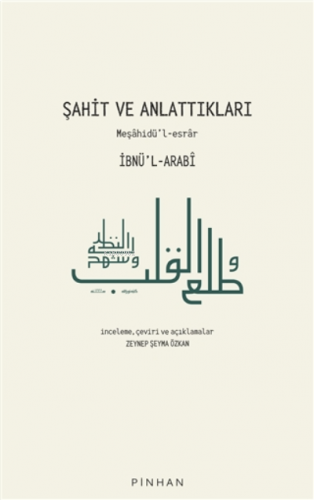 Şahit Ve Anlattıkları;Meşahidü’l-esrar