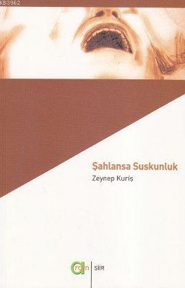 Şahlansa Suskunluk