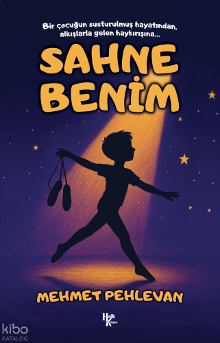 Sahne Benim