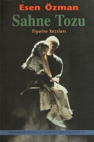 Sahne Tozu Tiyatro Yazıları