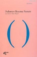 Sahneye Koyma Sanatı