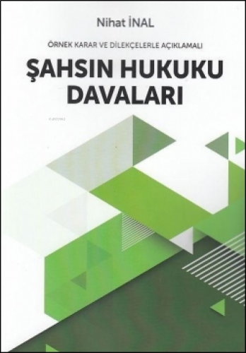 Şahsın Hukuku Davaları
