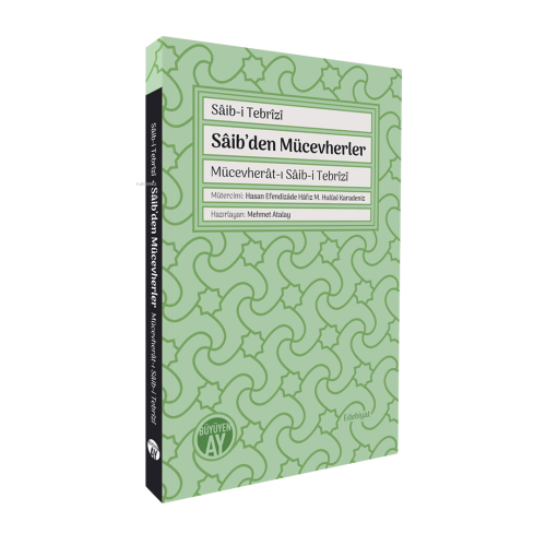 Sâib’den Mücevherler;Mücevherât-ı Sâib-i Tebrîzî