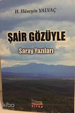 Şair Gözüyle Saray Yazıları