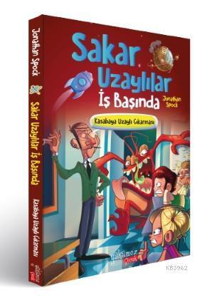 Sakar Uzaylılar İş Başında - Kasabaya Uzaylı Çıkarması