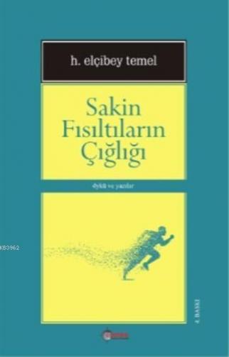 Sakin Fısıltıların Çığlığı