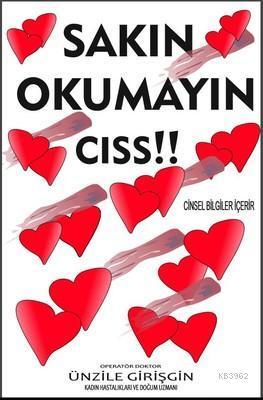 Sakın Okumayın Cıss!!