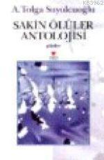 Sakin Ölüler Antolojisi