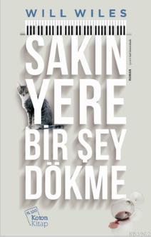 Sakın Yere Bir Şey Dökme