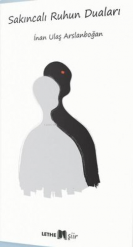 Sakıncalı Ruhun Duaları
