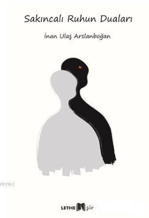 Sakıncalı Ruhun Duaları