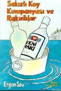 Sakızlı Koy Kumpanyası ve Rakıntılar