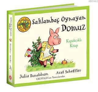 Saklambaç Oynayan Domuz - Ciltli; Meşe Palamudu Ormanı'ndan Masallar